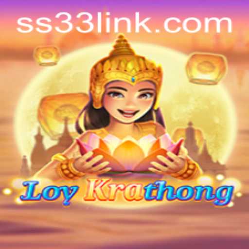 LoyKrathong: Dive into the Enchanting World of SS33