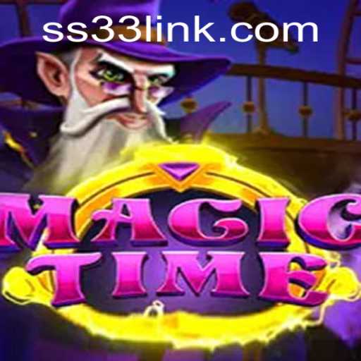 Explore the Enchanting World of MagicTime: Discover the Thrills of SS33